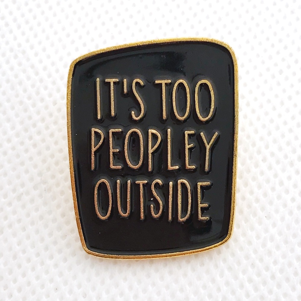 too peopley pin